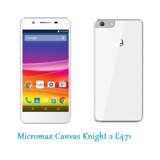 Micromax Canvas Knight 2 E471