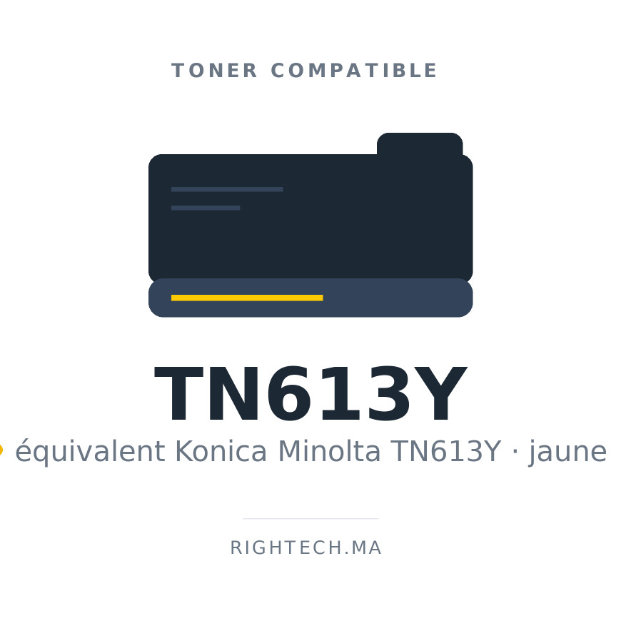 Toner compatible Konica Minolta TN613Y jaune