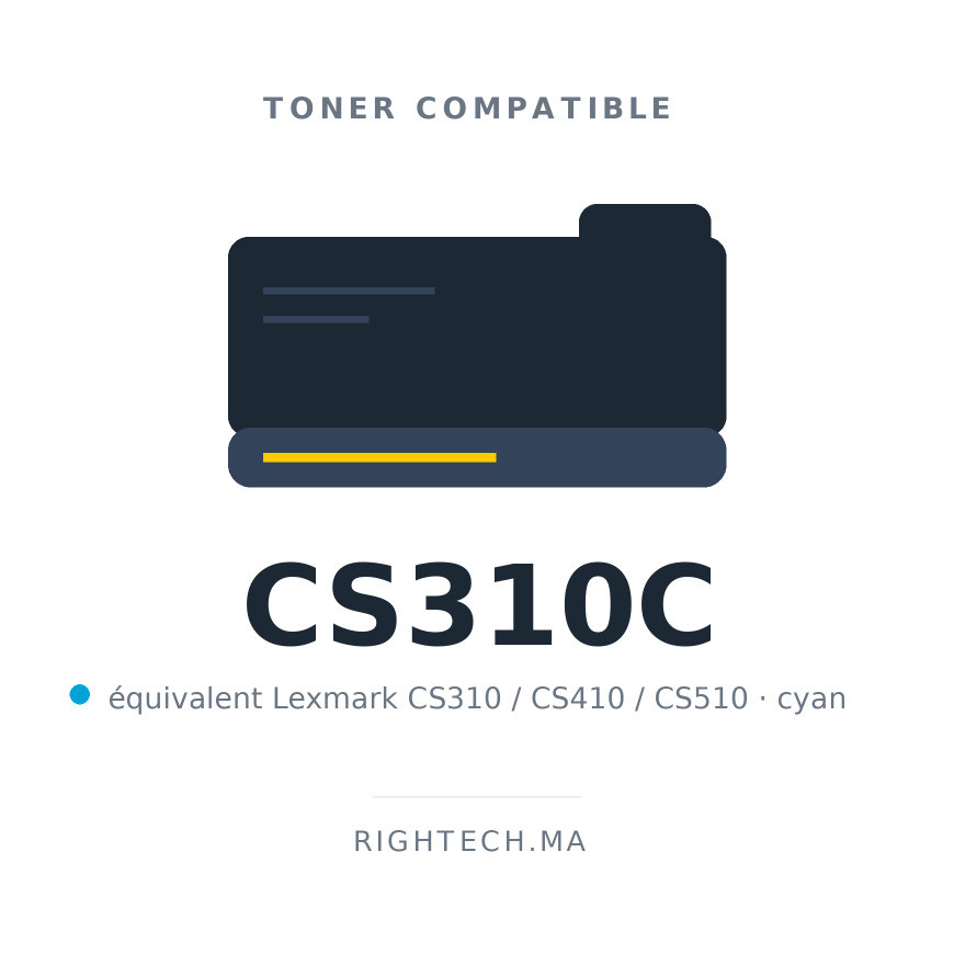 Toner compatible Lexmark CS310 / CS410 / CS510 cyan au Maroc | Rightech.ma