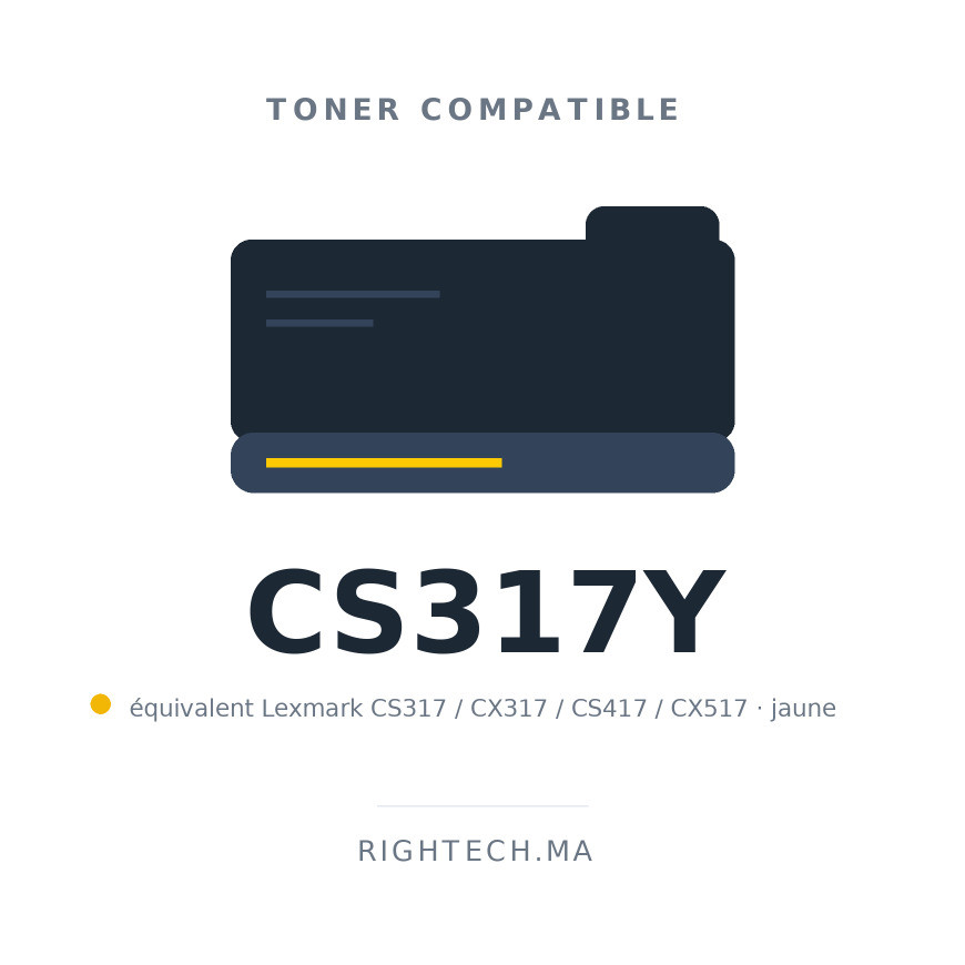 Toner compatible Lexmark CS317 / CX317 / CS417 / CX517 jaune au Maroc | Rightech.ma
