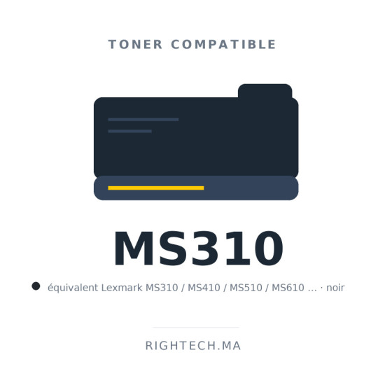 Toner compatible Lexmark MS310 / MS410 / MS510 / MS610 / MX310 / MX410 / MX510 / MX610 noir au Maroc | Rightech.ma