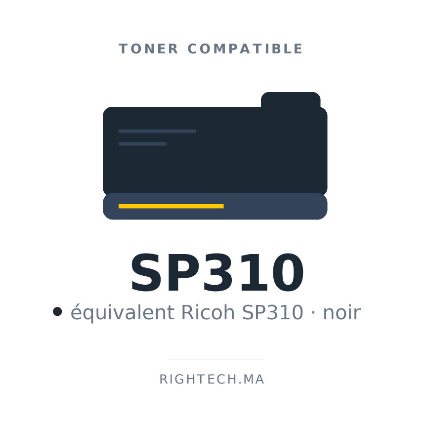 Toner compatible Ricoh SP310 noir au Maroc | Rightech.ma