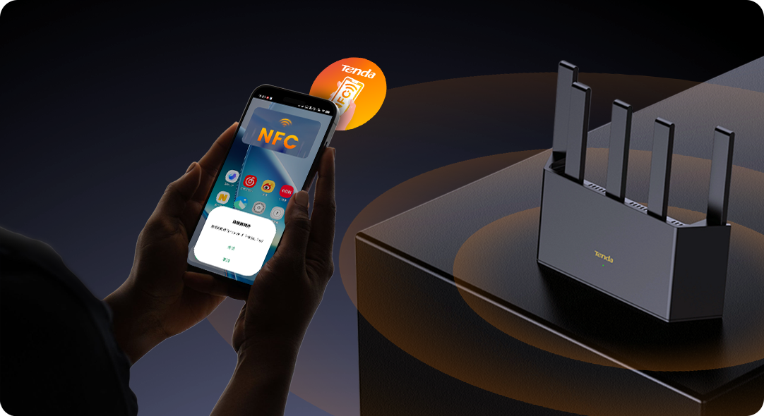 Tenda TE6L Pro — One-Touch Wi-Fi Connection with NFC Simply touch for instant connection to the network.